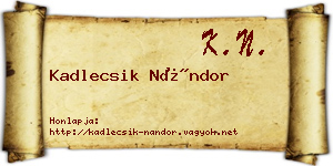 Kadlecsik Nándor névjegykártya